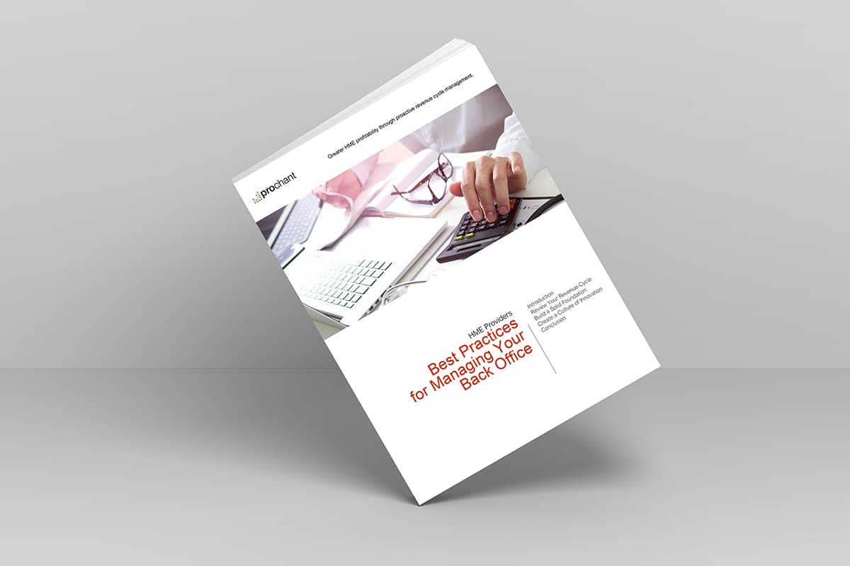 Prochant HME Best Practices