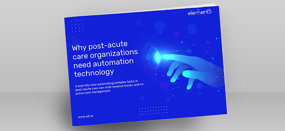 Element5 post-acute care technology white paper