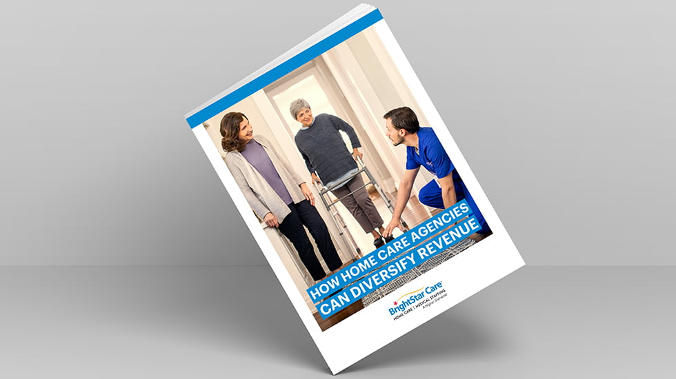 BrightStar Care Diversify Revenue White Paper