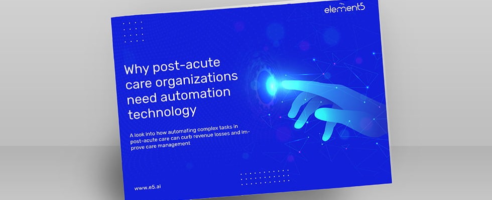 Element5 post-acute care technology white paper