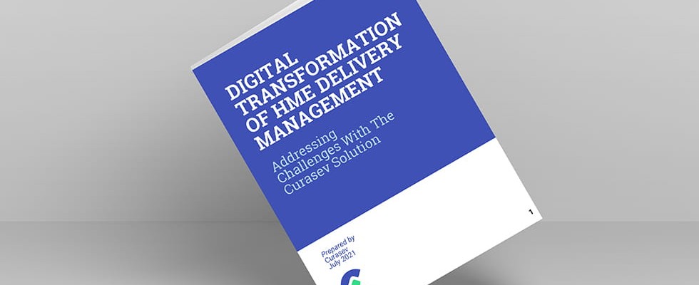 Curasev Digital HME Delivery Managerment White Paper