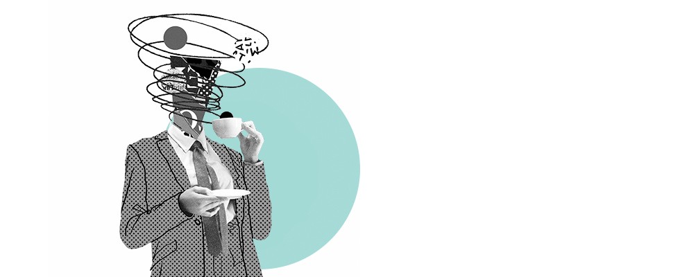 Graphic of an individual wearing a suit, sipping coffee, and with a tornado of thoughts around their head