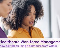 The 2025 Healthcare Workforce Management Report